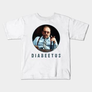 Diabeetus / Wilford Birmley : Newest design for Diabeetus lover Kids T-Shirt